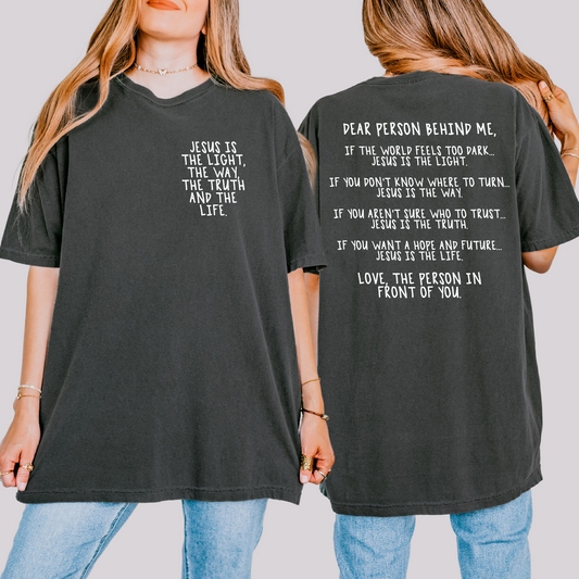 Dear Person Way Truth Life Handwritten Front Back DTF TRANSFER