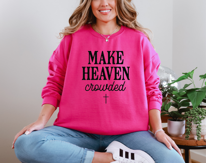 Make Heaven Crowded DTF TRANSFER