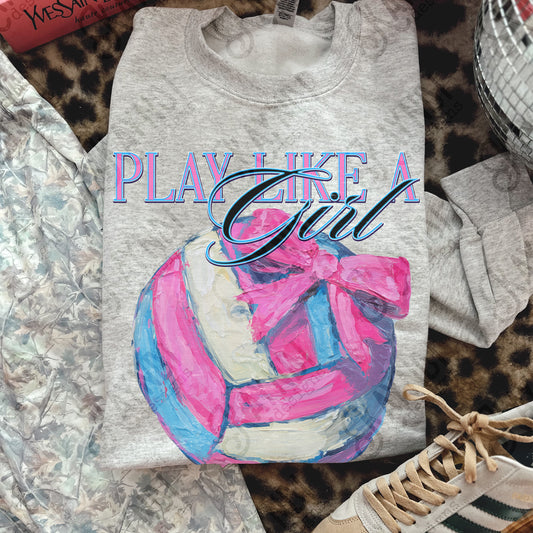 Play Like a Girl Volleyball DTF TRANSFER