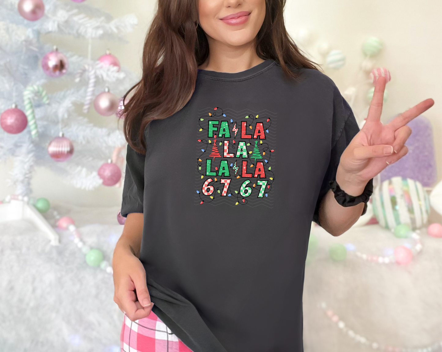 Fa La La La 67 DTF TRANSFER