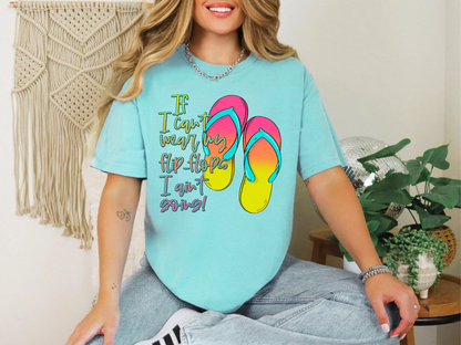 If I Cant Wear My Flip Flops Gradient DTF TRANSFER