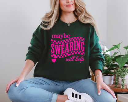 Maybe Swearing Will Help DTF TRANSFER