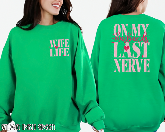 On My Husband's Last Nerve pocket DTF TRANSFER