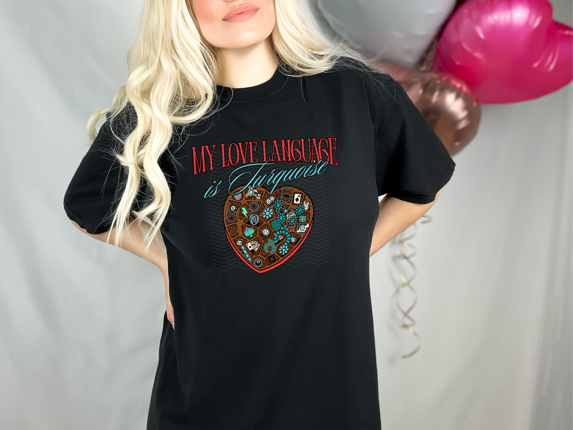 My Love Language Is Turquoise DTF TRANSFER