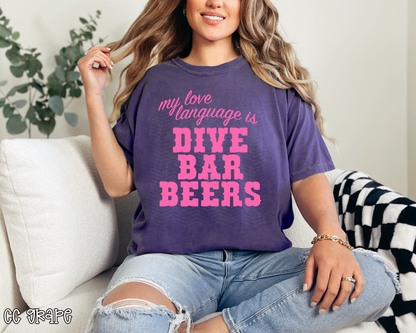 My Love Language Is Dive Bar Beers