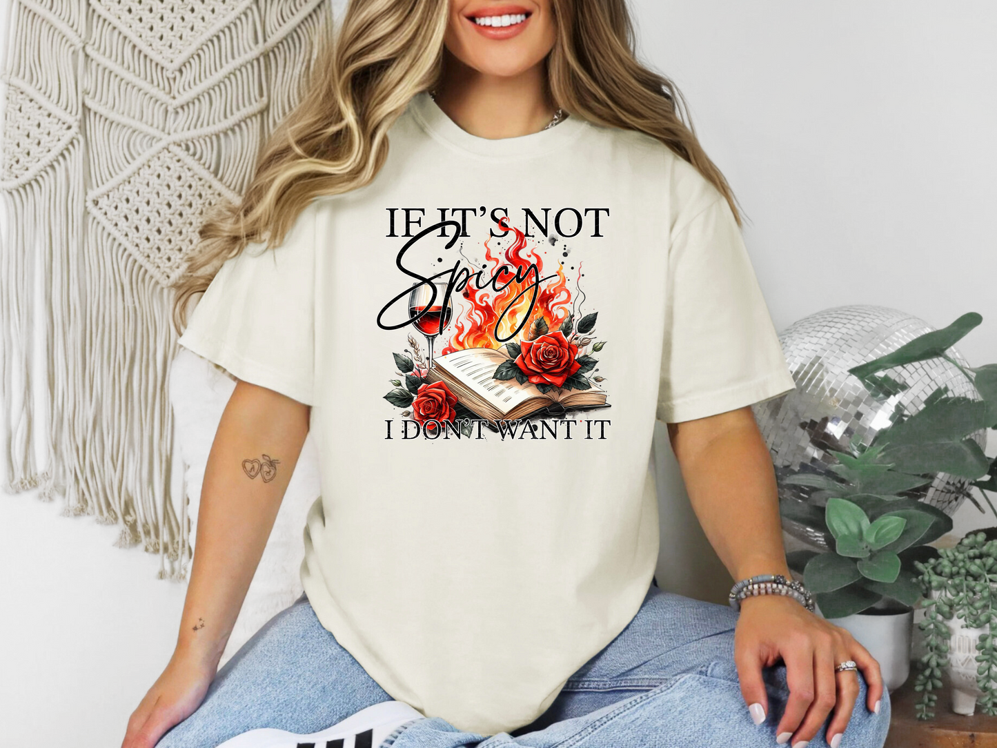 If Its Not Spicy I Don't Want It DTF TRANSFER