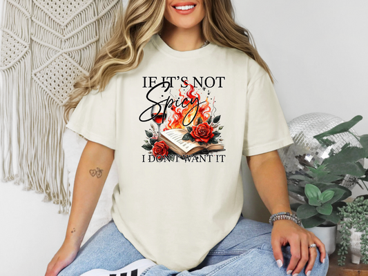If Its Not Spicy I Don't Want It DTF TRANSFER