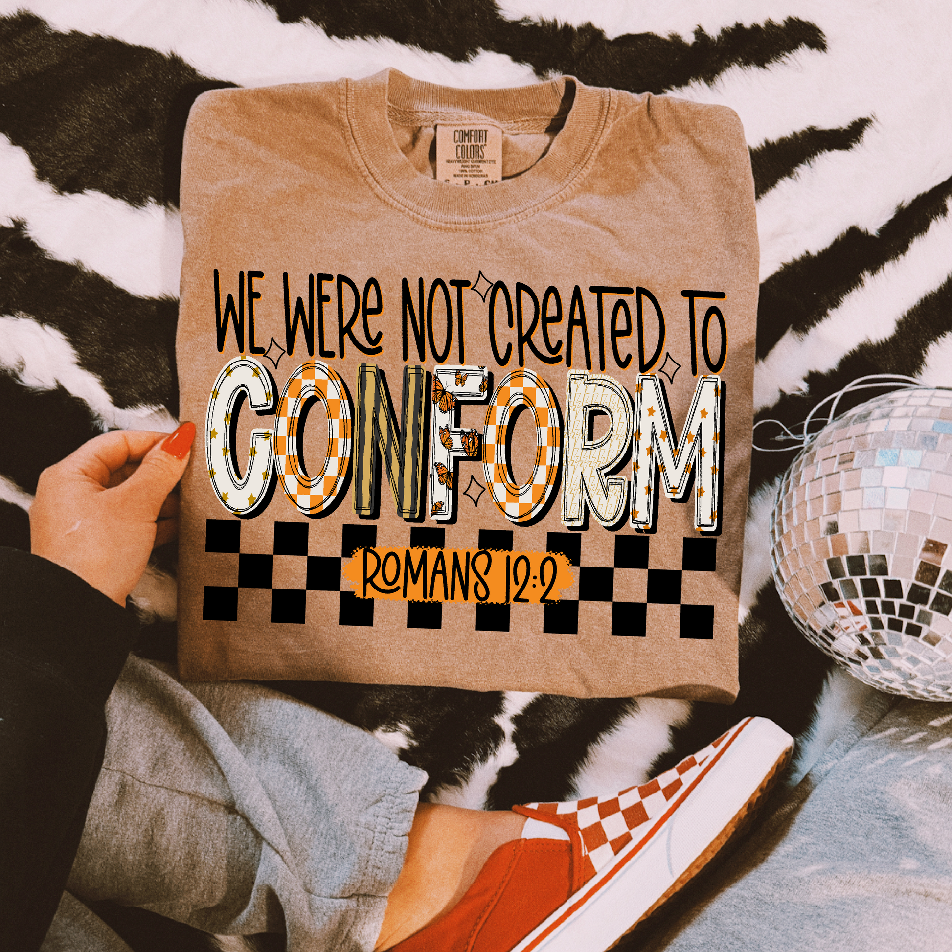 We Were Not Created To Conform DTF TRANSFER