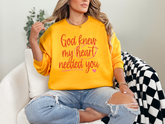 God Knew My Heart Needed You DTF TRANSFER