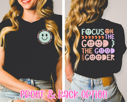 Focus On The Good