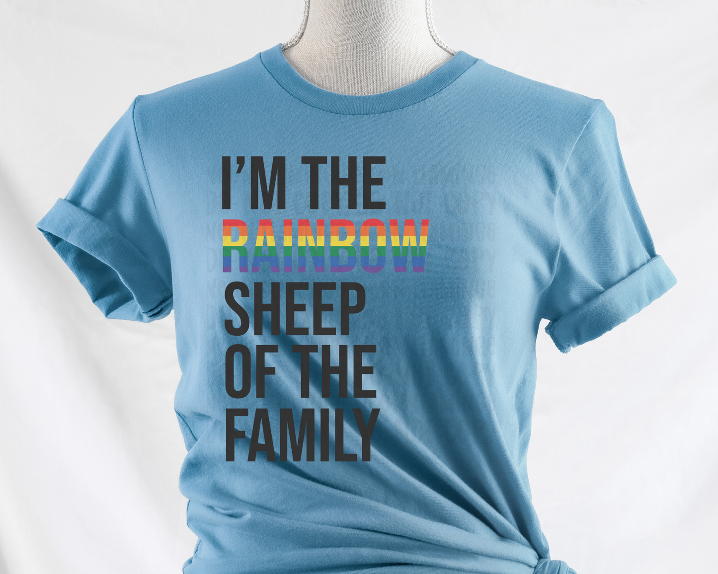 I'm The Rainbow Sheep of the Family DTF TRANSFER