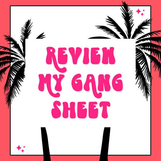 Review My Gang Sheet